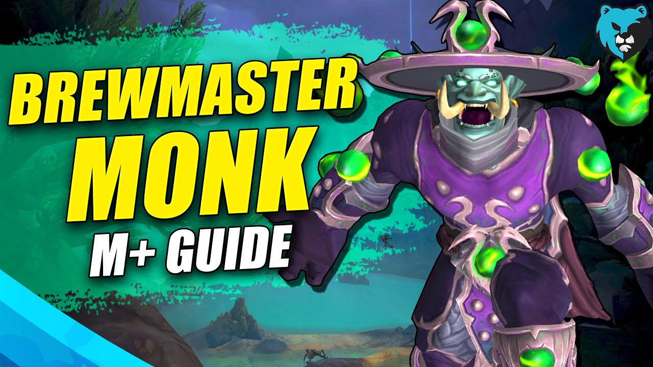 Brewmaster Monk Guide to Mythic+ in Dragonflight
