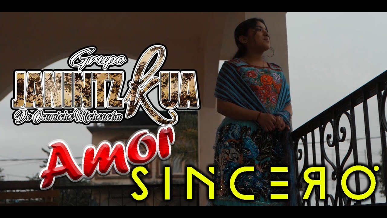 GRUPO JANINTZKUA - AMOR SINCERO (VIDEO OFFICIAL 2023)