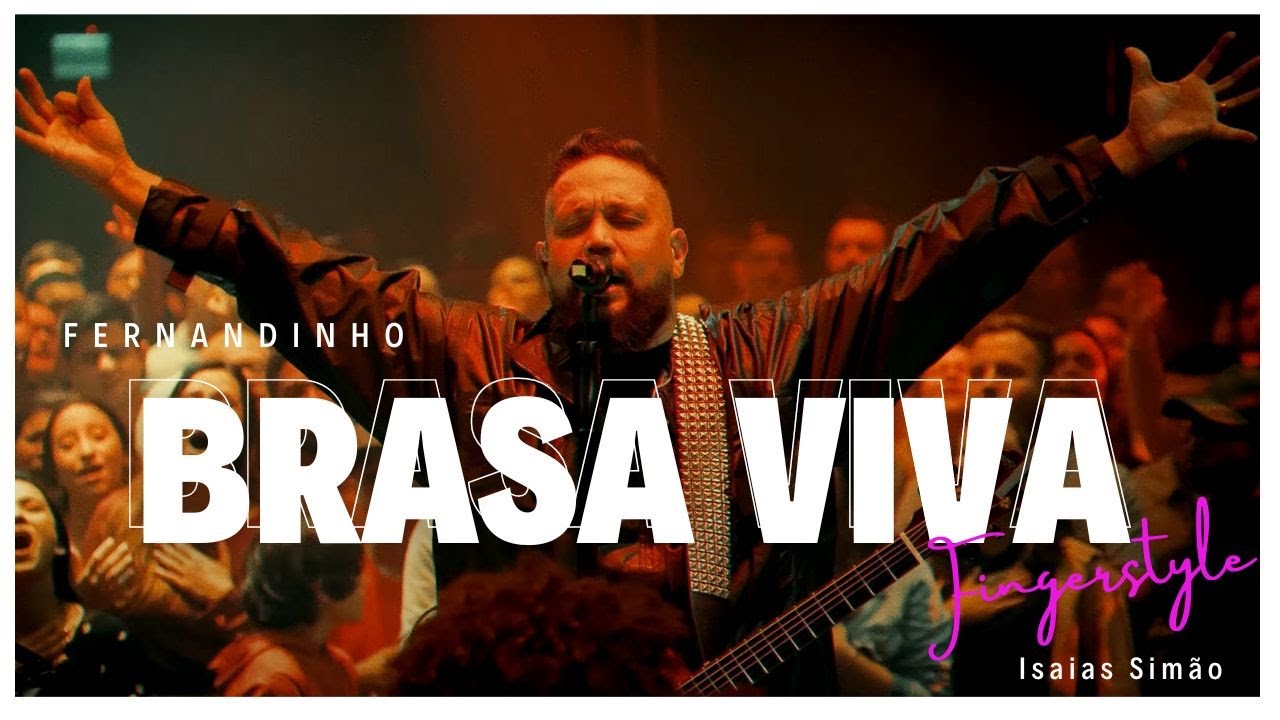 Fernandinho | Brasa Viva (Violão Fingerstyle)