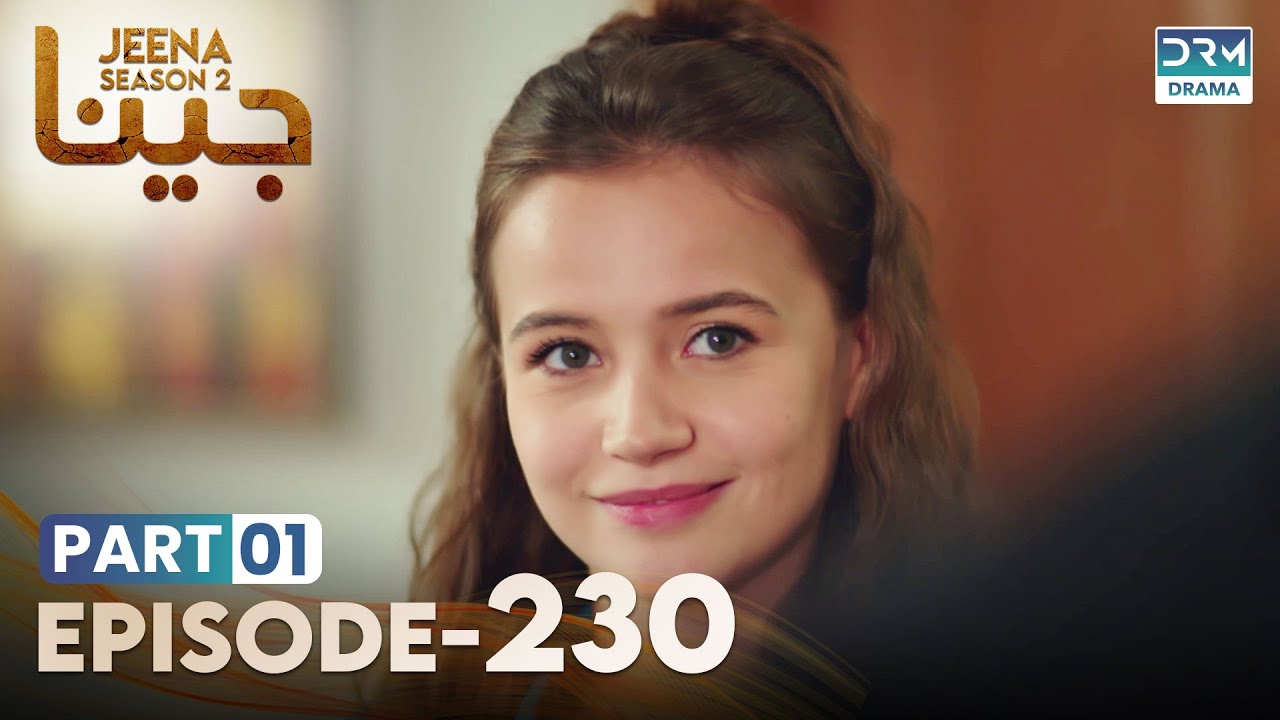 Turkish Drama in Urdu | JEENA Season 2 Episode 230 - Part 1 | Urdu Dubbed | UH1U
