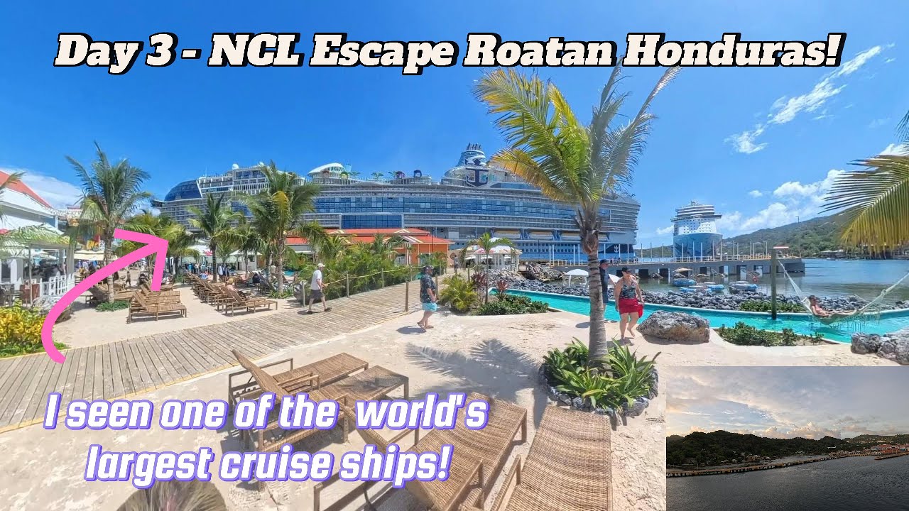 Norwegian Escape Day 3 - Roatan Honduras
