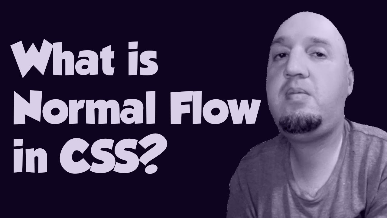 What does Normal Flow Mean in CSS?
