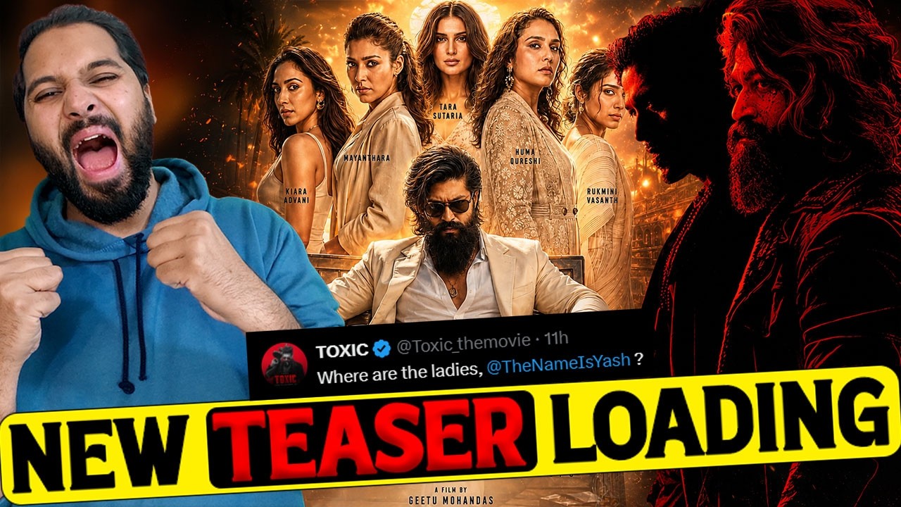 Toxic New Teaser Announcement Loading | Toxic Next Content | Toxic Movie Latest News | Yash Toxic