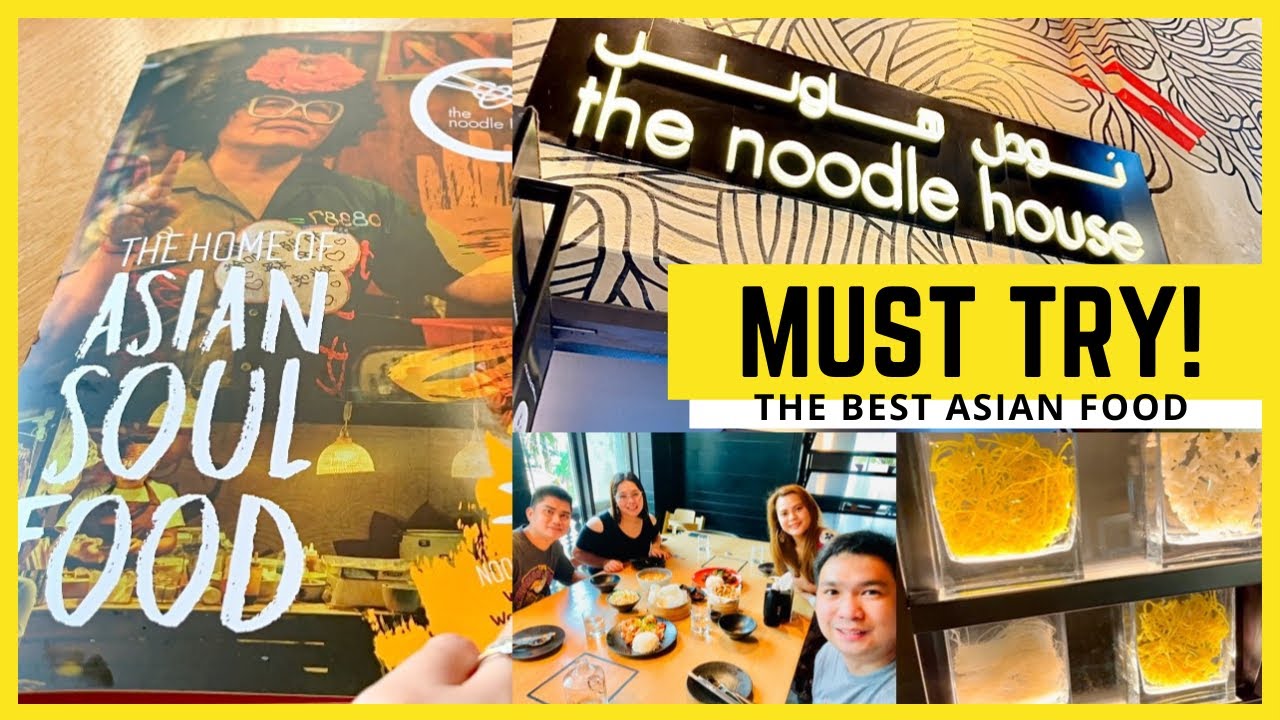 THE NOODLE HOUSE | Souk Madinat Jumeirah Tour #thenoodlehouse #soukmadinatjumeirah #bestasianfood