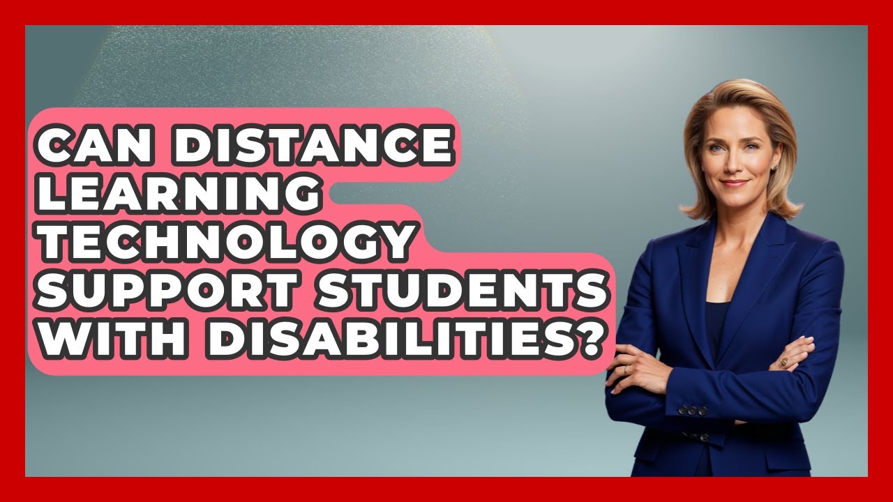 Can Distance Learning Technology Support Students With Disabilities? | Teacher Tech Toolbox News