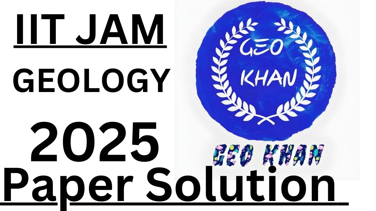 IIT JAM GEOLOGY 2025 Paper Solution | Geokhan Academy Jaipur