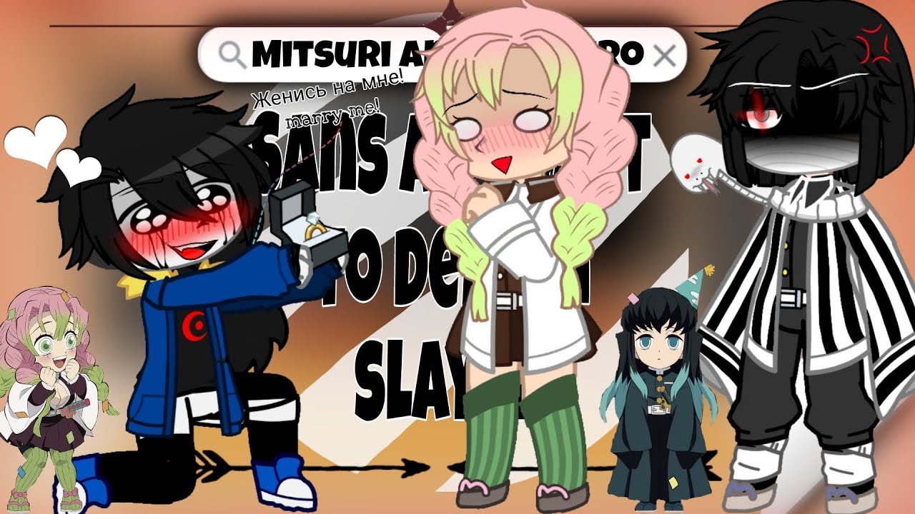 [🇷🇺/🇬🇧] Sans AU react to Demon Slayer [Mitsuri and Muichiro] {Gacha art}