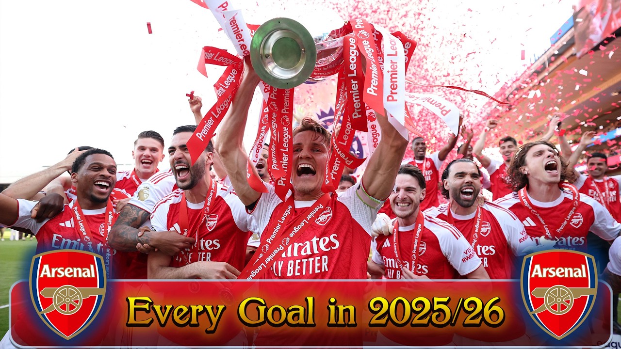 CHAMPIONS! | Every Arsenal Goal in season 2025/26
