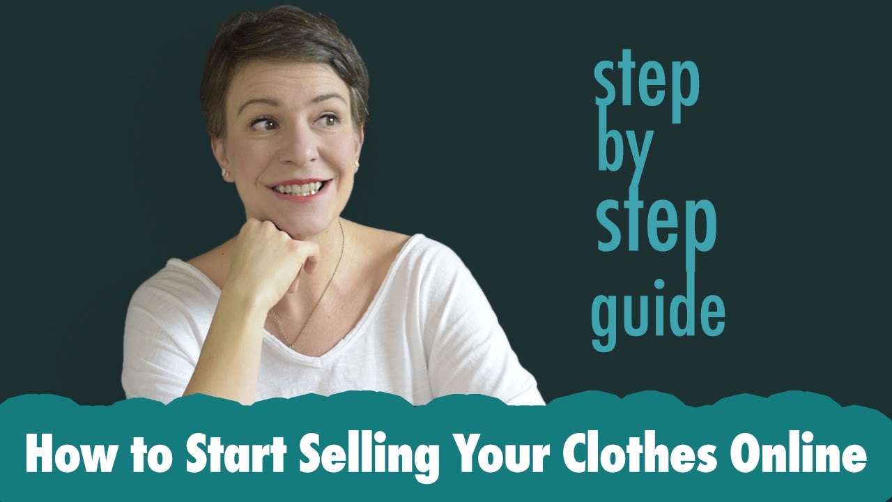 How to Start Selling Your Clothes Online: A Beginner’s Guide