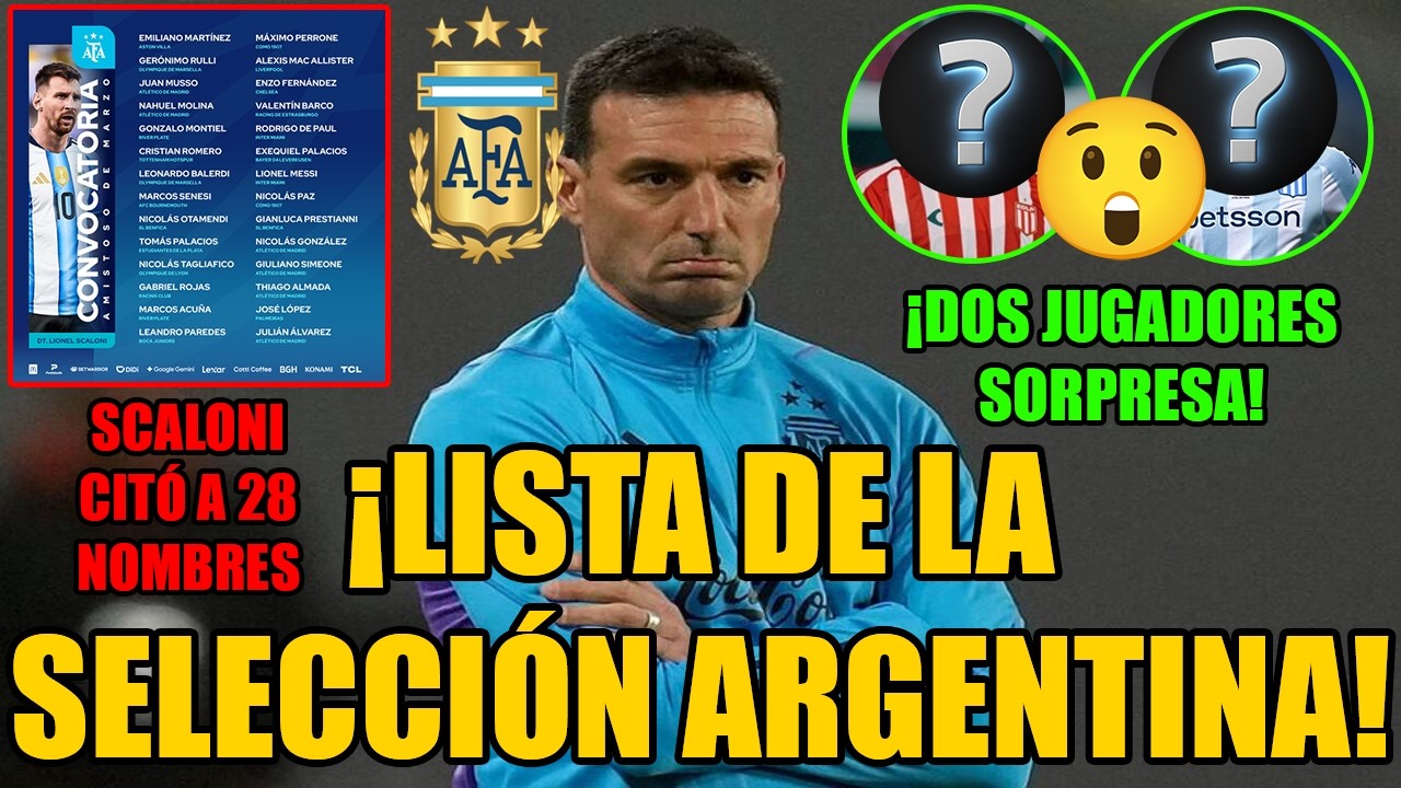📝 ¡LISTA de la SELECCIÓN ARGENTINA! 📝 | SCALONI citó a 28 JUGADORES | 😲 DOS FUTBOLISTA SORPRESA 😲