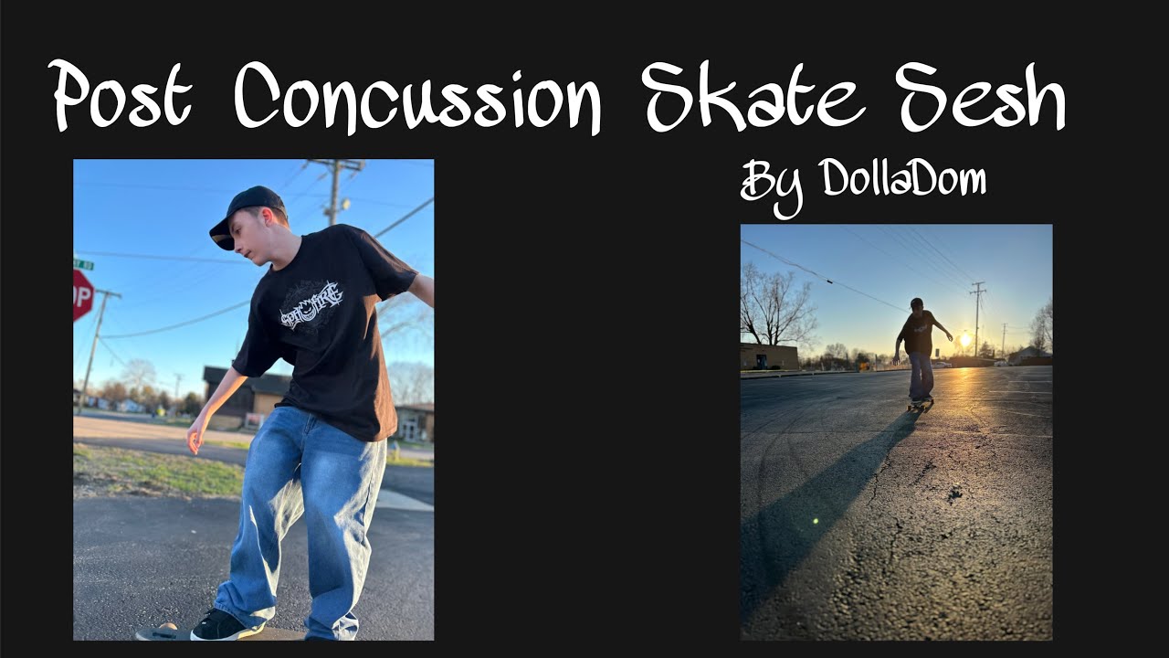 Post Concussion Skate Sesh | By DollaDom