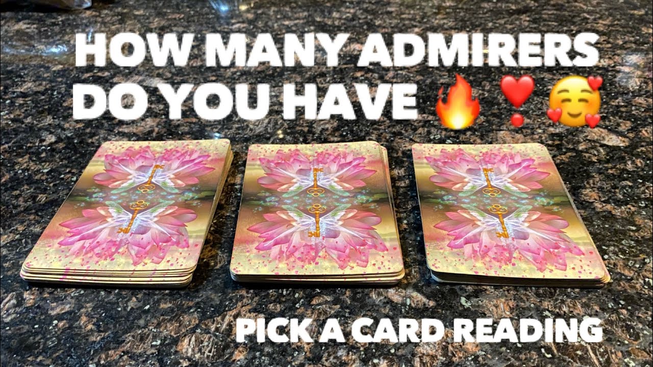 (PICK A CARD) how many people are admiring you🥰❣️