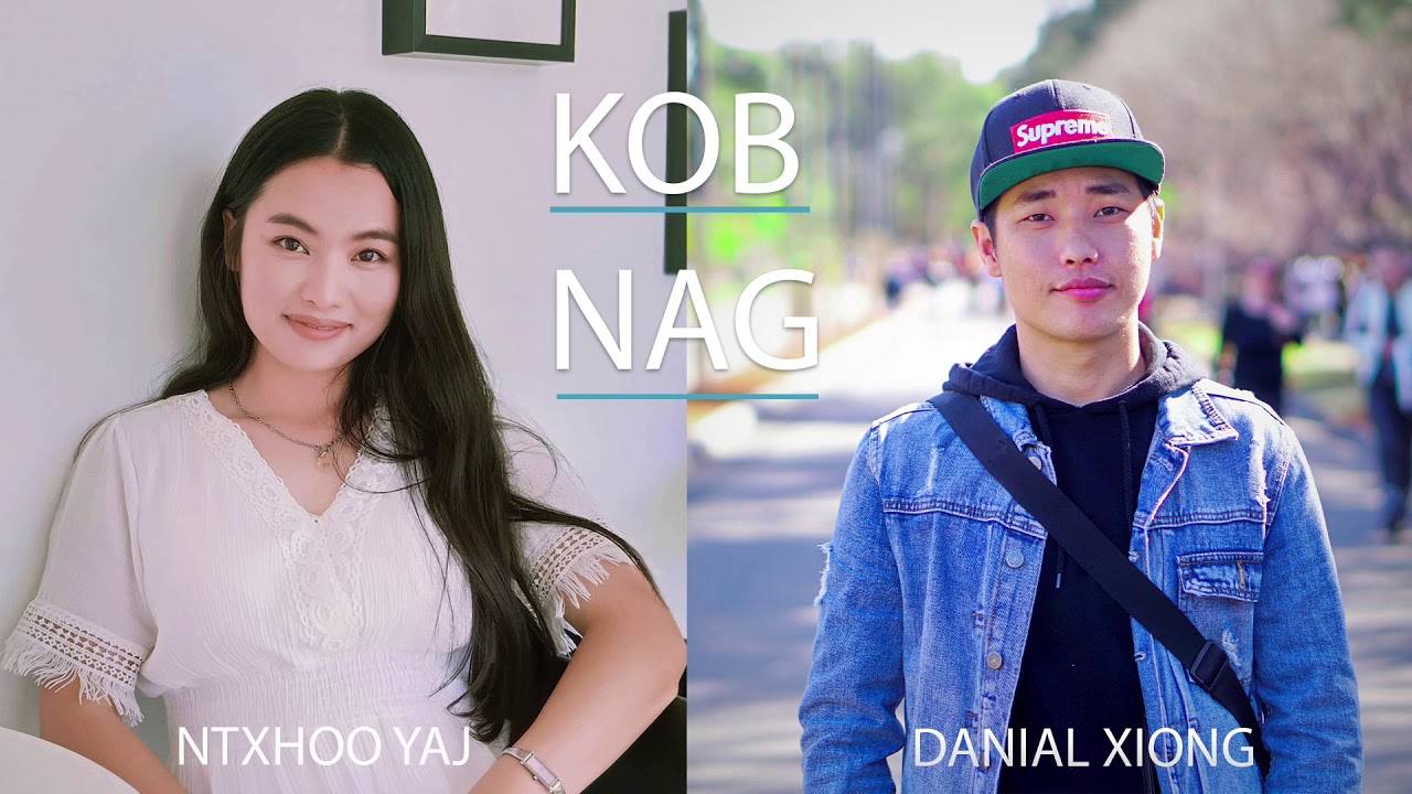 Kob Nag - Danial Xiong Feat.Ntxhoo Yaj 「Official Audio」