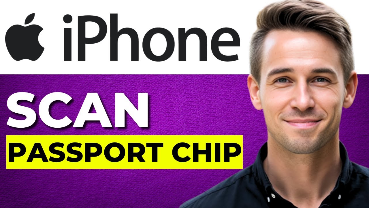 How To Scan Passport Chip With iPhone &ndash; Full Guide