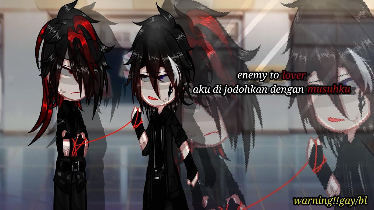 Enemy to Lover||bagian 1|| #gacha#bl#gay#capcut#fyp