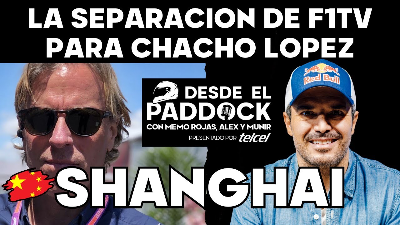 LA SEPARACI&Oacute;N DE F1TV PARA CHACHO L&Oacute;PEZ - DESDE EL PADDOCK - CAP&Iacute;TULO 3 CLIP