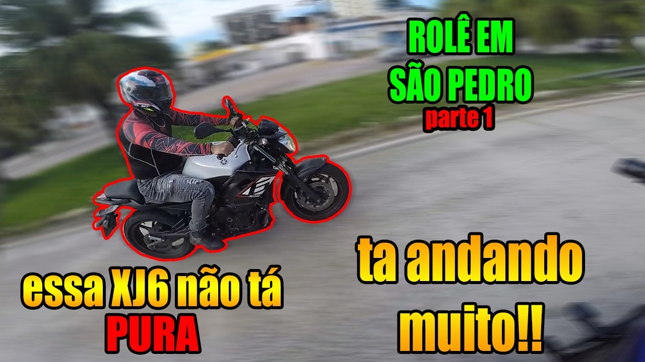 🔥 XJ6 É MANCA? MENTIRA - ACELERANDO FORTE até São Pedro! (Parte 1) GOPRO HERO 4 1080P 60 FPS