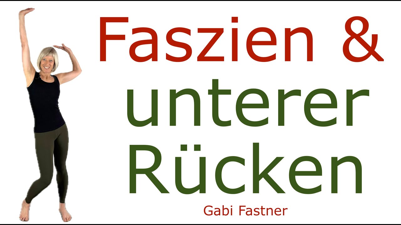 🎈 23 min. Faszien und unterer Rücken | schmerzfrei und beweglich, ohne Geräte, im Stehen