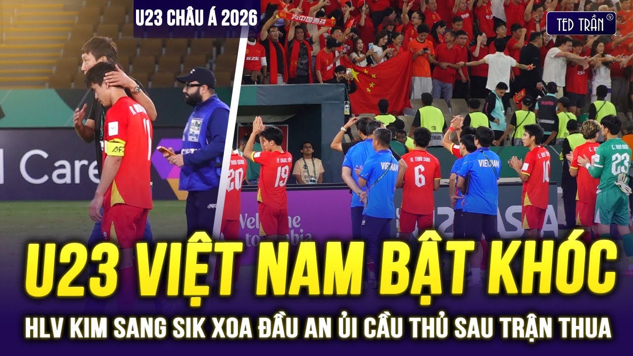 U23 VIỆT NAM BẬT KH&Oacute;C, HLV KIM SANG SIK XOA ĐẦU AN ỦI CẦU THỦ SAU TRẬN THUA U23 TRUNG QUỐC