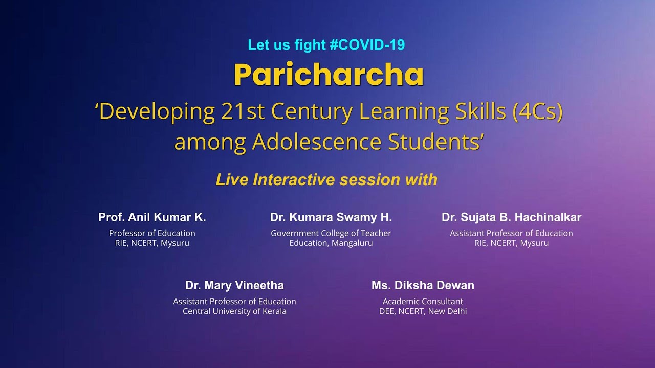 Live Interaction  : 'Developing 21st Century Learning Skills (4Cs) among Adolescence Students'