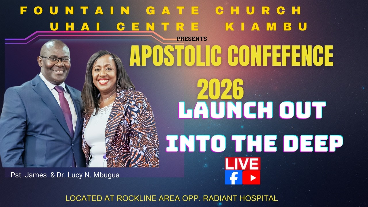APOSTOLIC CONFERENCE _05-02-2026__SESSION 1__ LAUNCH OUT INTO THE DEEP _PST. JAMES MBUGUA