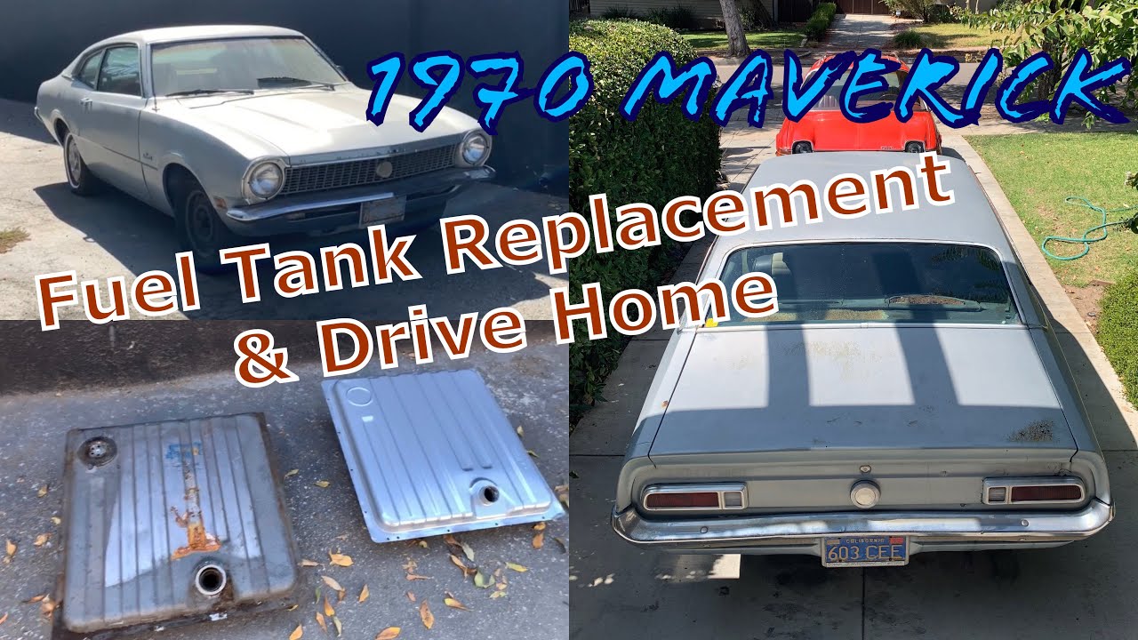 1970 Ford Maverick Fuel Tank Replacement & Drive Home