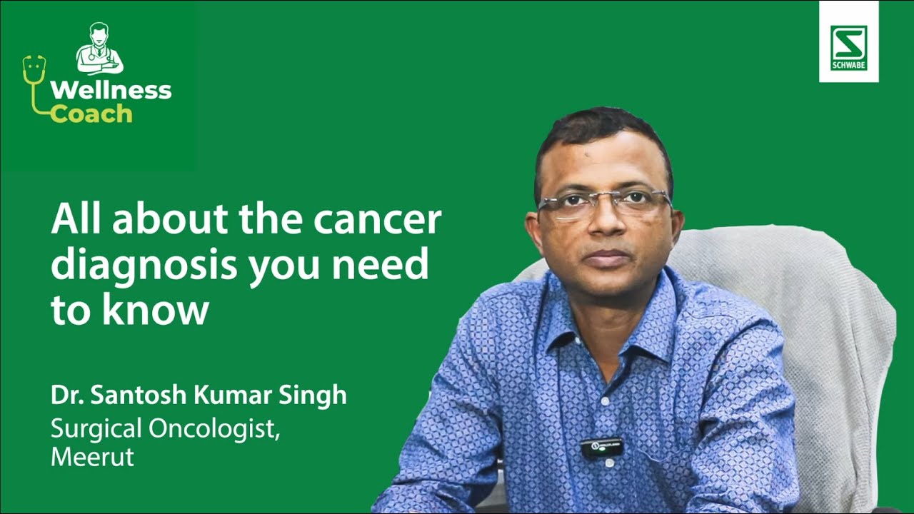 All About Cancer Diagnosis &ndash; Dr. Santosh Kumar Singh, Surgical Oncologist, Meerut