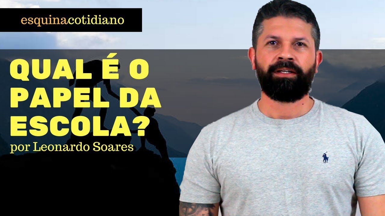 QUAL É O PAPEL DA ESCOLA?