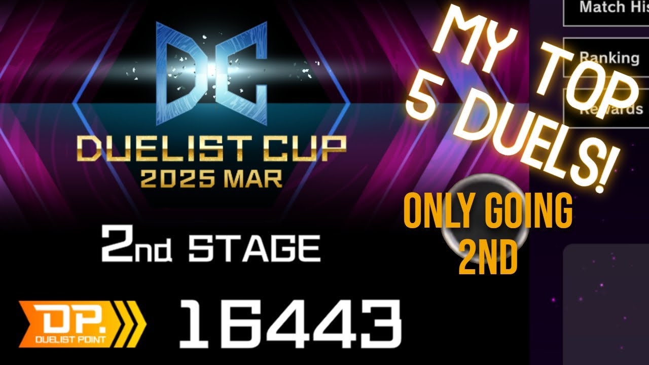 My Top 5 BEST DUELS - 2nd STAGE DC Cup (March 2025), ONLY GOING 2ND, 16k DP [Yu-Gi-Oh! Master Duel]