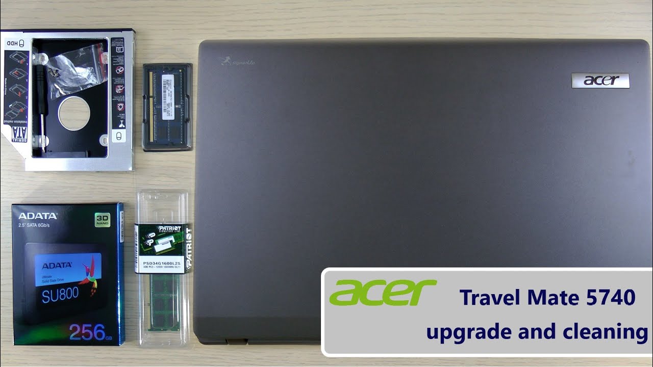 Acer TravelMate 5740 upgrade and cleaning