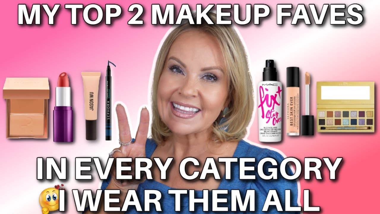 TOP 2 MAKEUP PRODUCTS IN EVERY CATEGORY