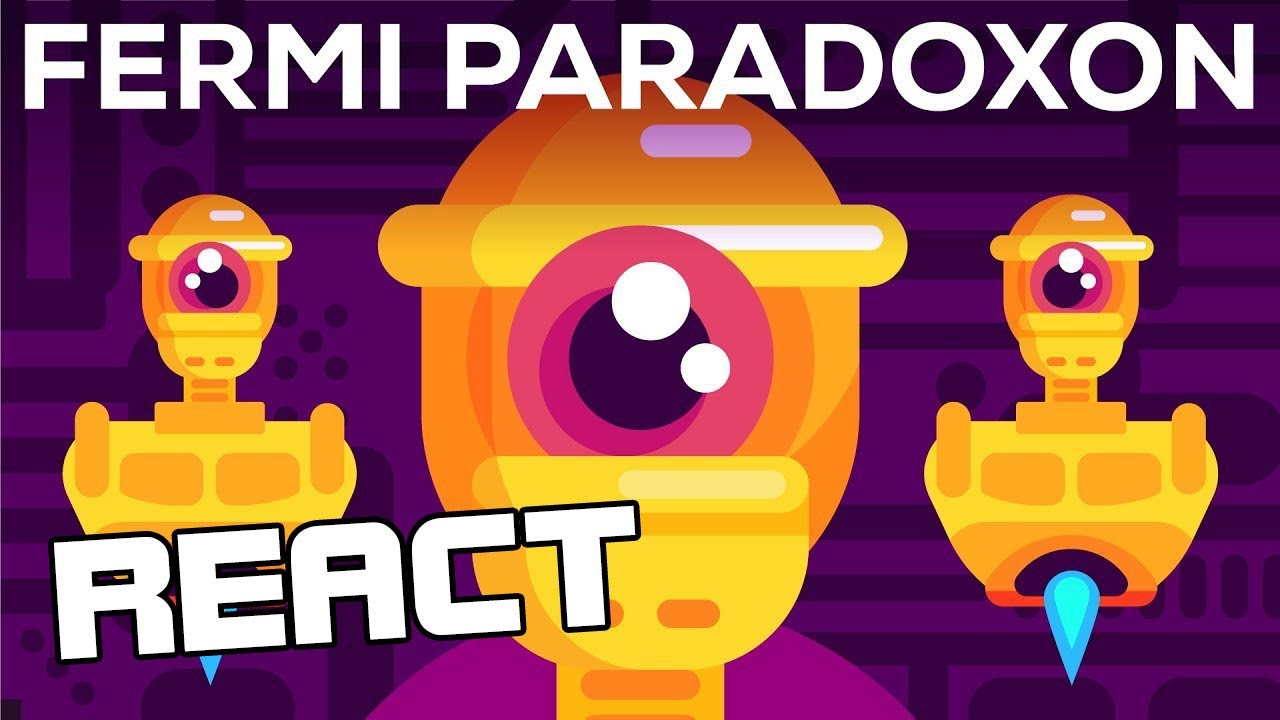 React: Wo sind all die Aliens? Das Fermi Paradoxon