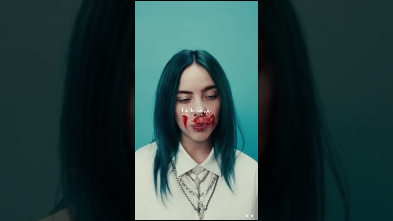 bad guy- Billie Eilish 【英語歌詞＋読み方付き】 