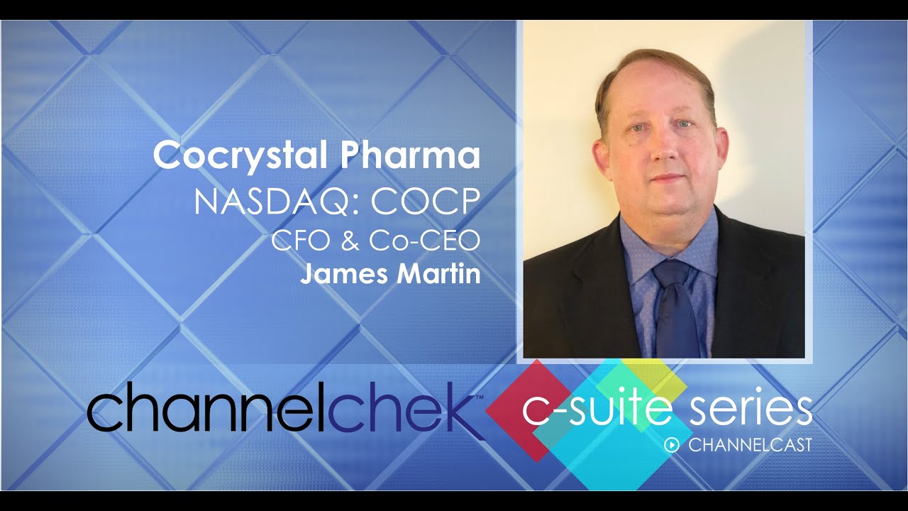 Cocrystal Pharma (COCP) CFO & Co-CEO James Martin - C-Suite Interview Series