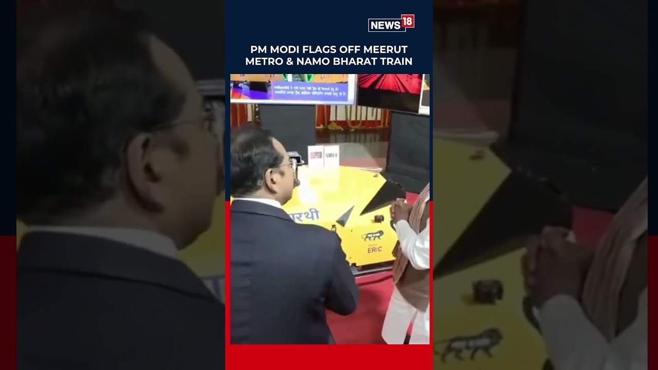 PM Modi Flags Off Meerut Metro & Namo Bharat Train &mdash; Uttar Pradesh Milestone! | N18S