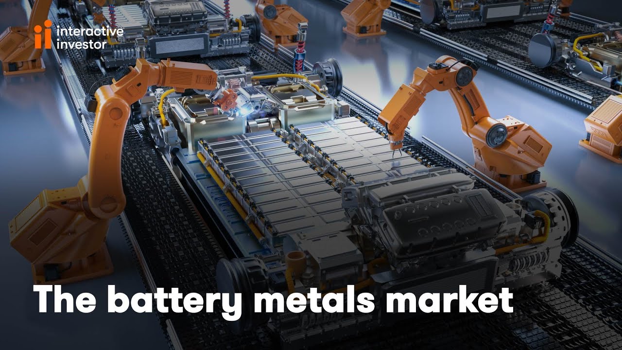 What you need to know about the battery metals market