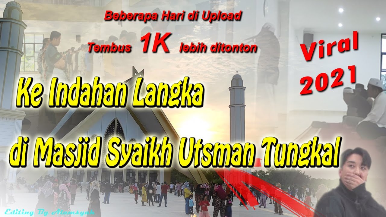 MASJID SYAIKH UTSMAN TUNGKAL
