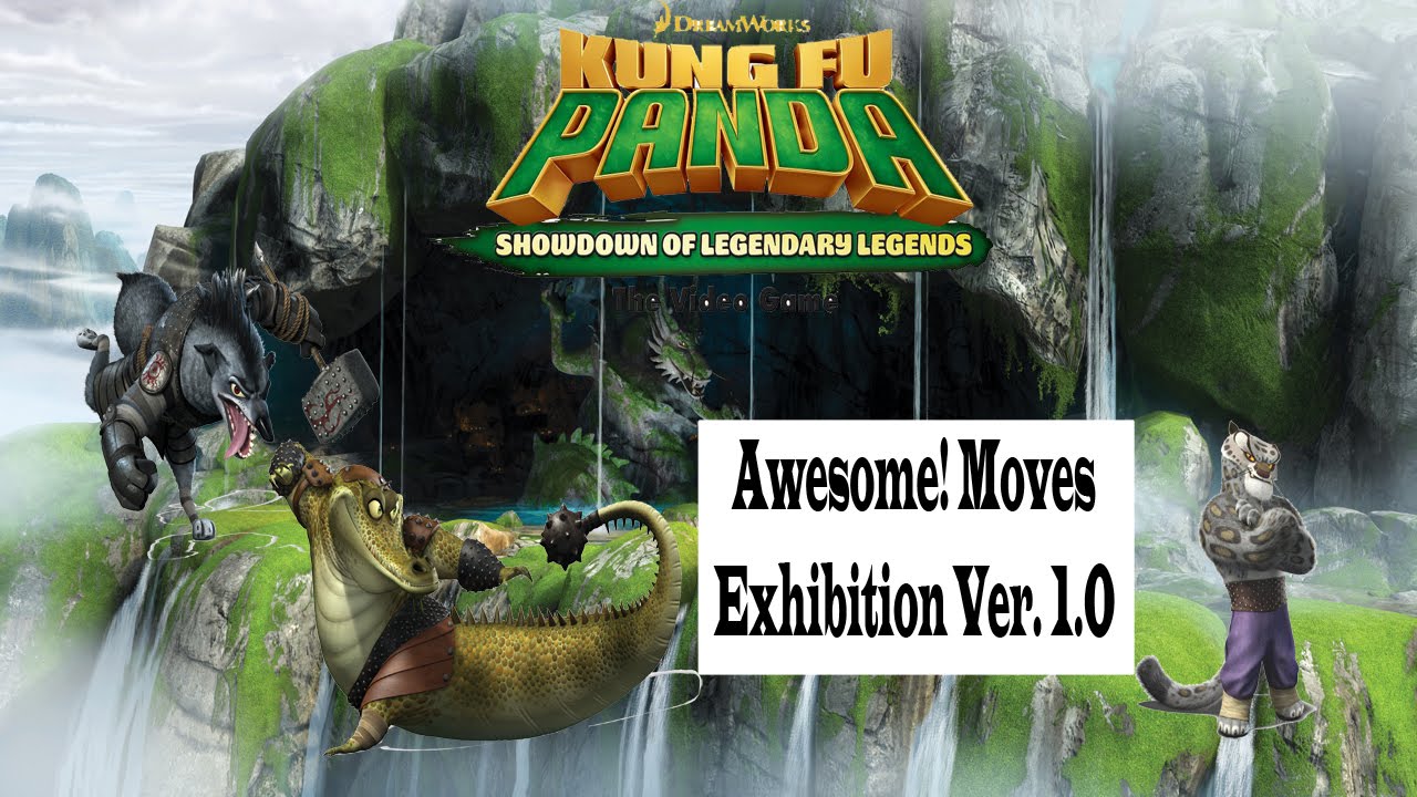 Kung Fu Panda: Showdown of Legendary Legends - Awesome! Attacks Exhibition Ver. 1.0