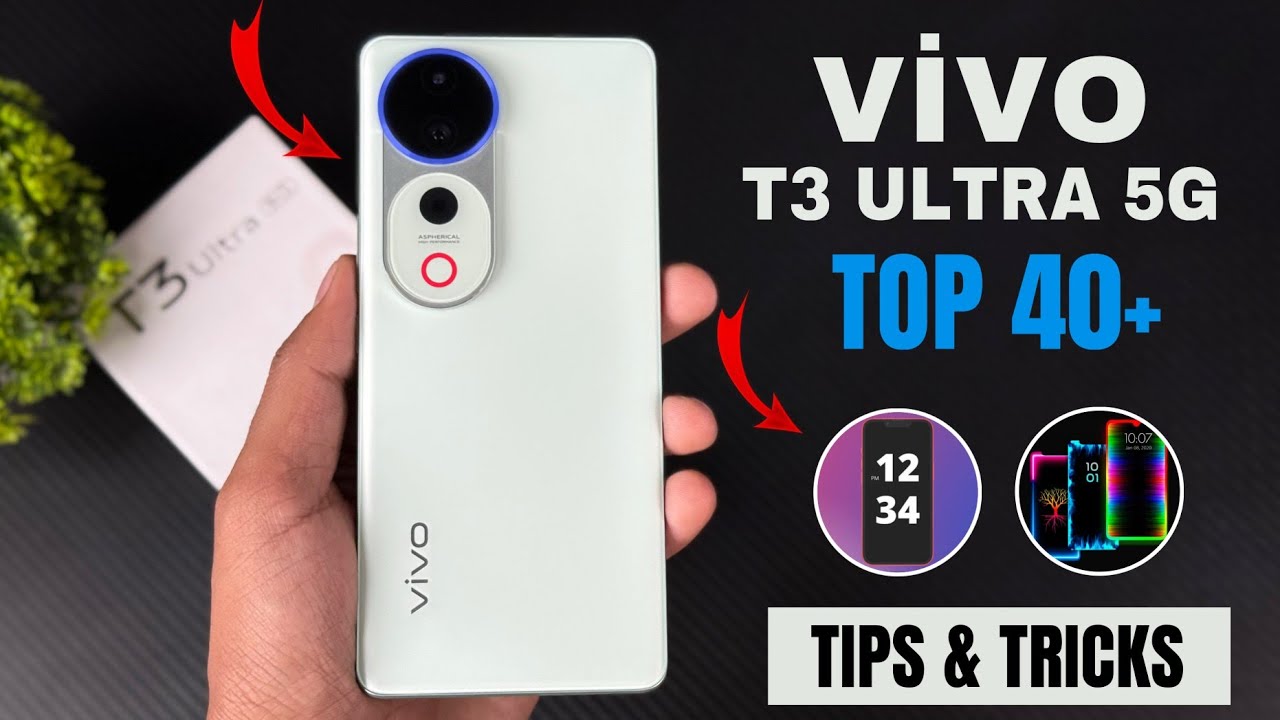 Top 40++ Tips & Tricks ( Vivo T3 Ultra 5G)