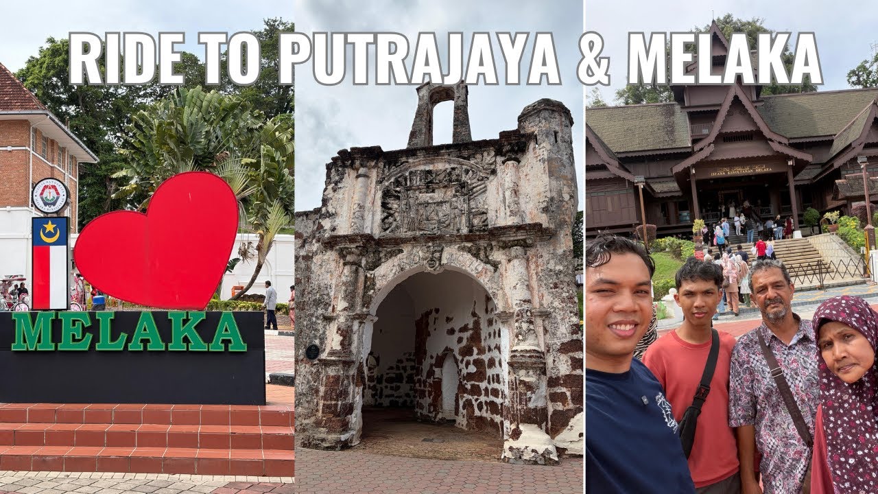 Ride ke Putrajaya & Melaka | Kota A Famosa | Hang Tuah Center | Perigi Hang Tuah | Day 2 & 3