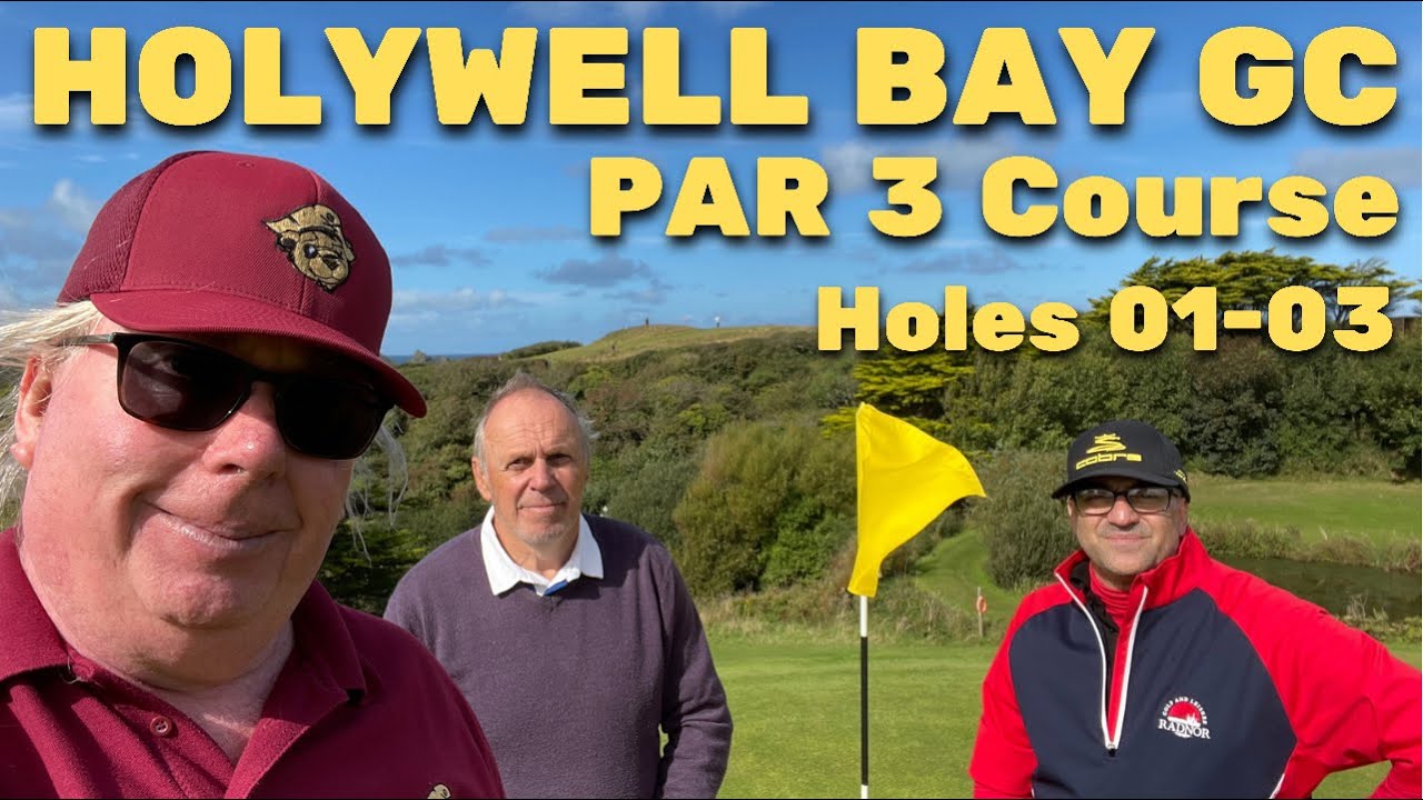 HOLYWELL BAY PAR 3 GOLF COURSE. PART ONE