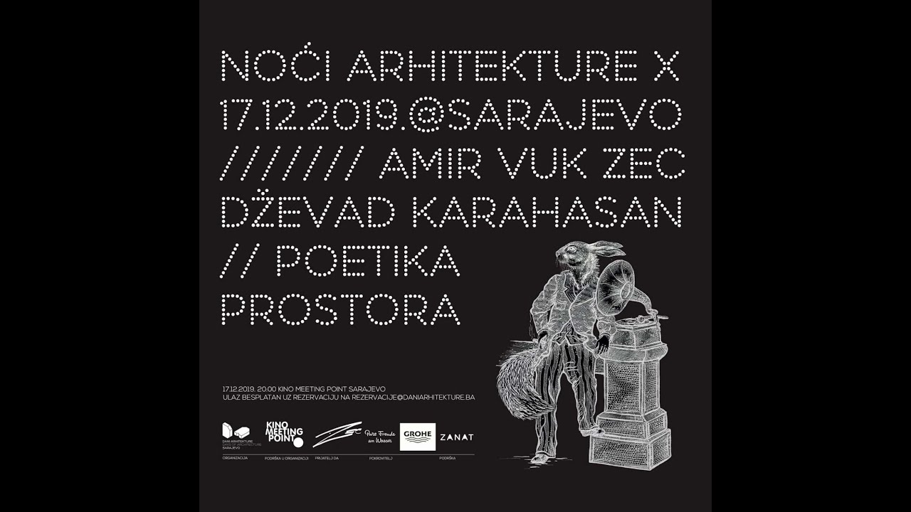 Noći arhitekture X - Poetika prostora (17.12.2019)