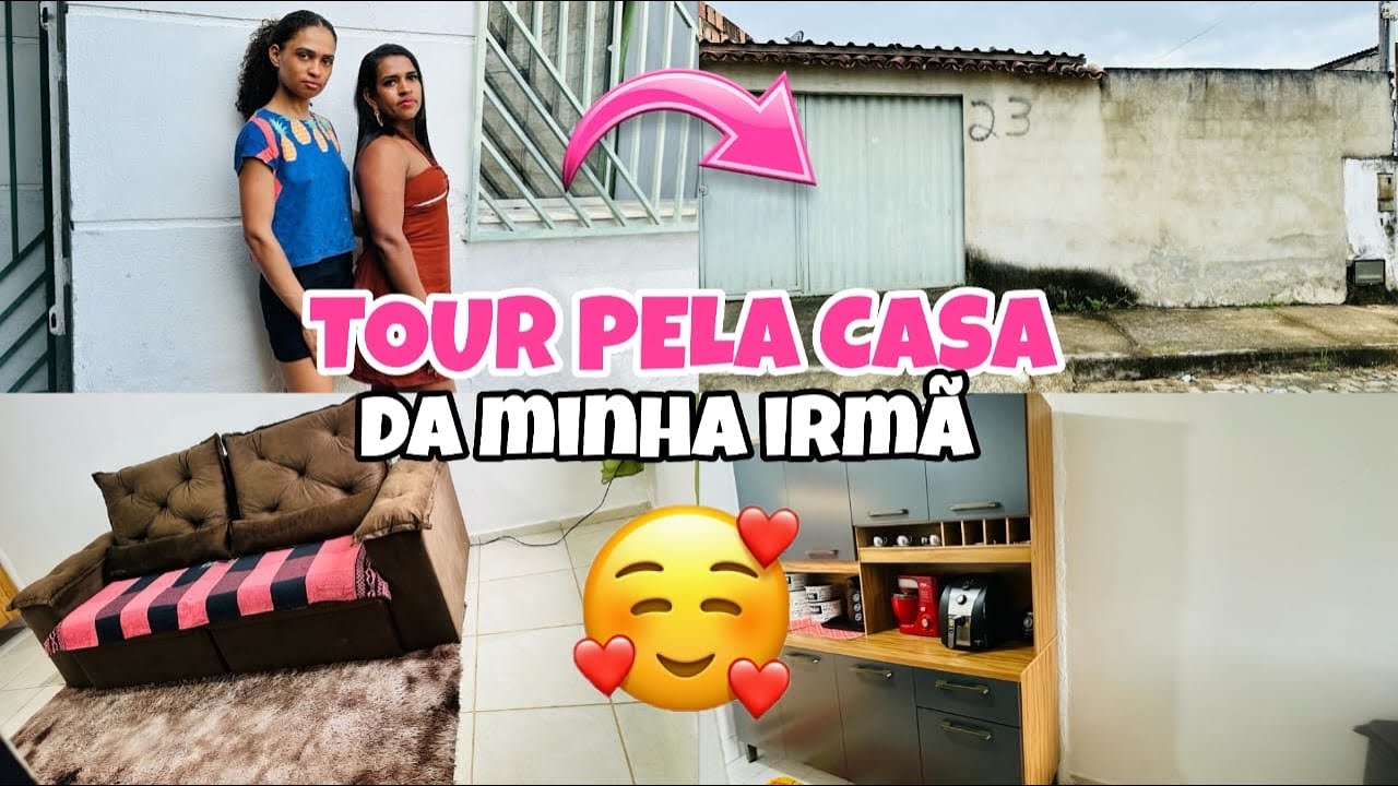 TOUR PELA//CASA DA MINHA IRMÃ 