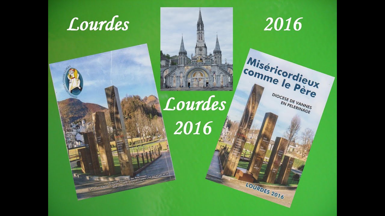 Pélerinage à Lourdes   Mai 2016   Diocèse de Vannes