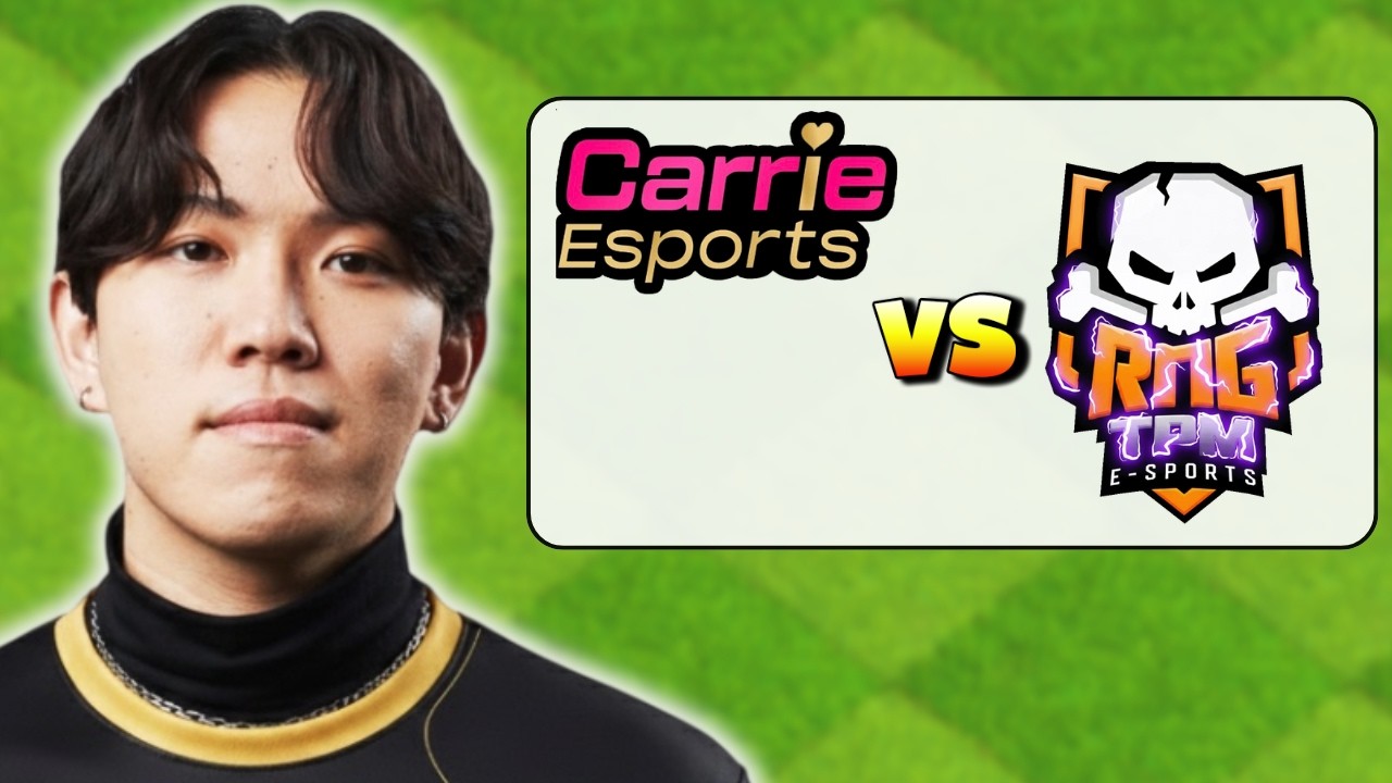Carrie Esports vs RNG x TPM Clash of Clans