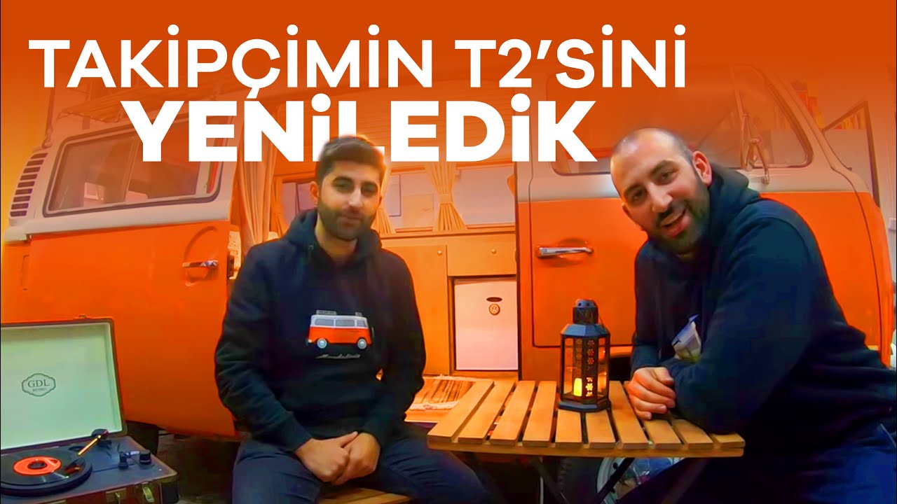 Takipçim Bana Güvenip 1972 model T2 Almış!  Neler Yaptık ? - Genç Girişimci Süleyman Yücetaş