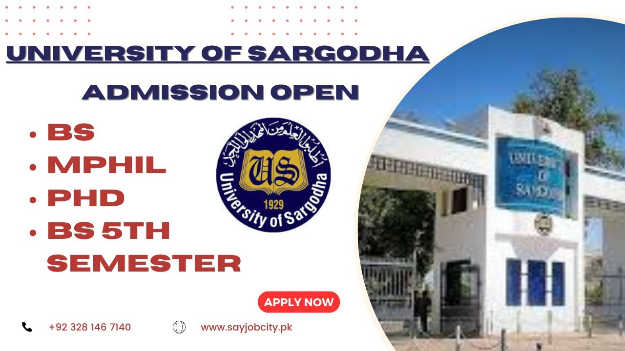 Admission Open in University of Sargodha - How to Get Admission in University of Sargodha