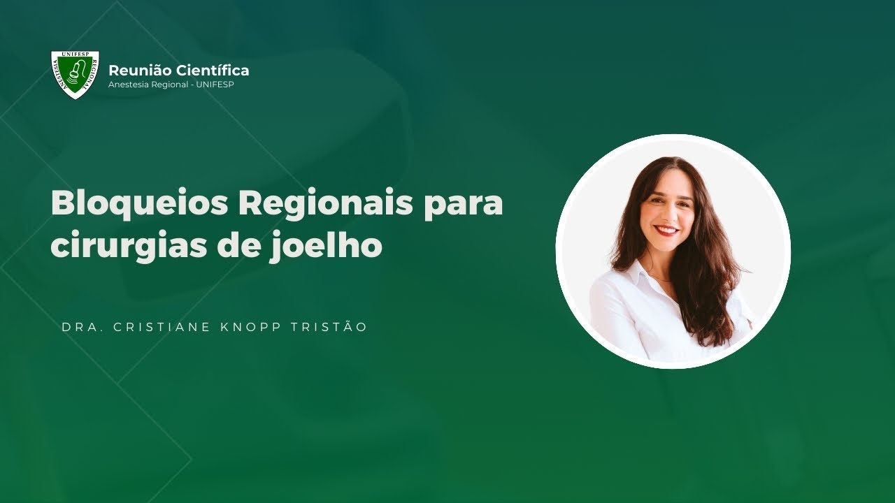 Bloqueios Regionais para Joelho