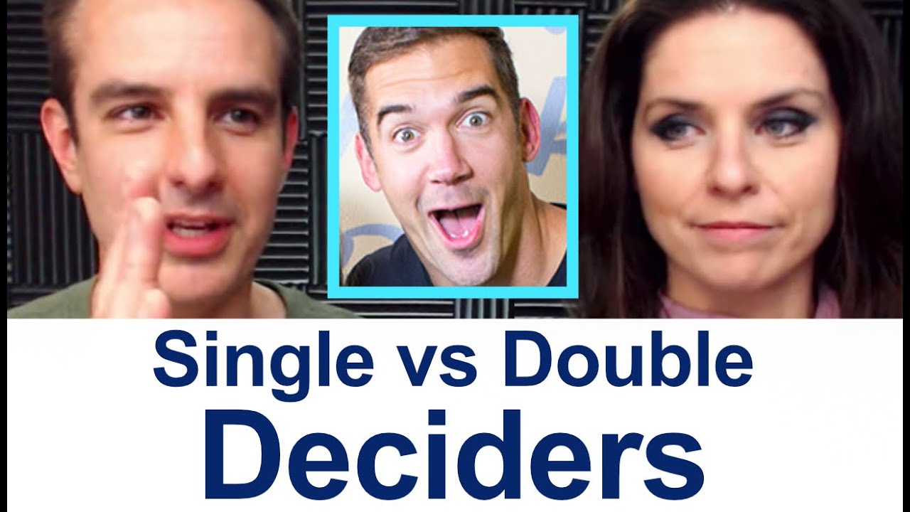 Single Decider vs Double Decider
