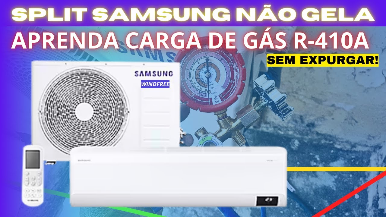 Como fazer Carga de Gás no Ar Condicionado Samsung Windfree